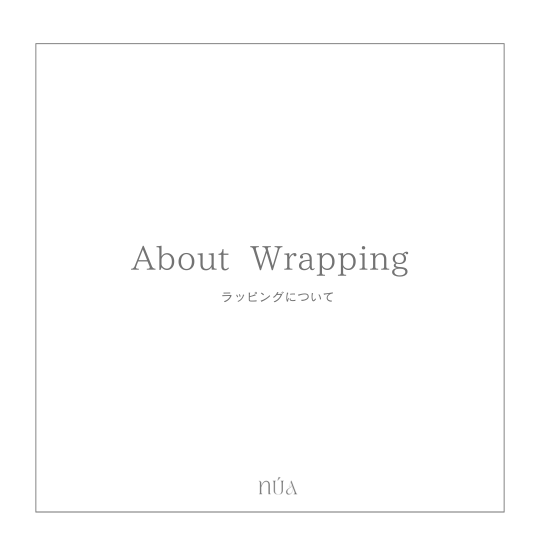 núa｜ラッピングサービスのご案内